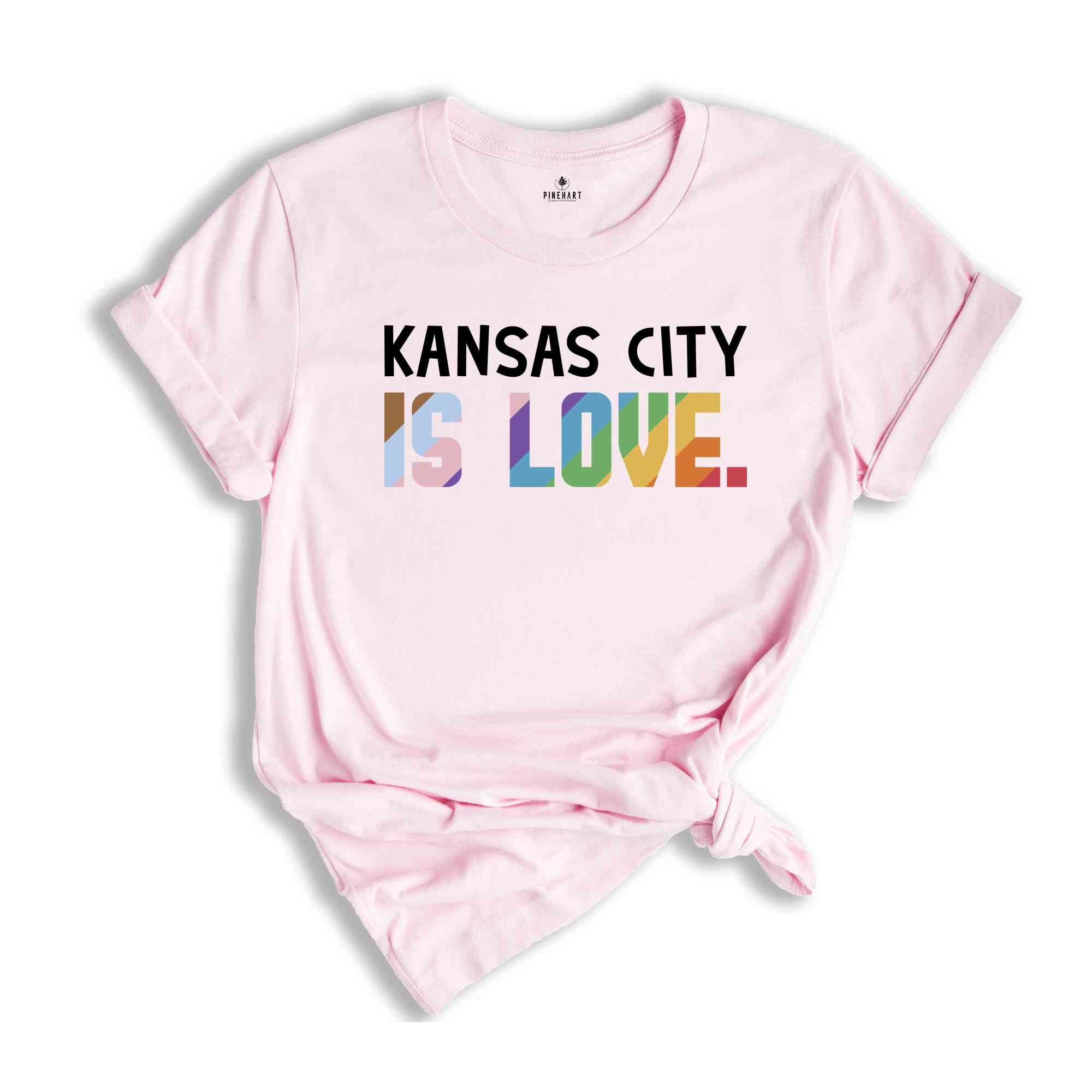 Kansas City Is Love Shirt, LGBTQ Shirt, Pride Month Shirt, Equal Rights Shirt, Love Is Love Shirt, Pride Shirt, Gay Shirt