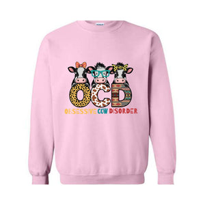 Obsessive Cow Disorder Hoodie, Cute Animal Lovers Sweatshirt, Colorful OCD Hoodie, Funny Cow Friends Sweatshirt, Animal Lovers Sweater