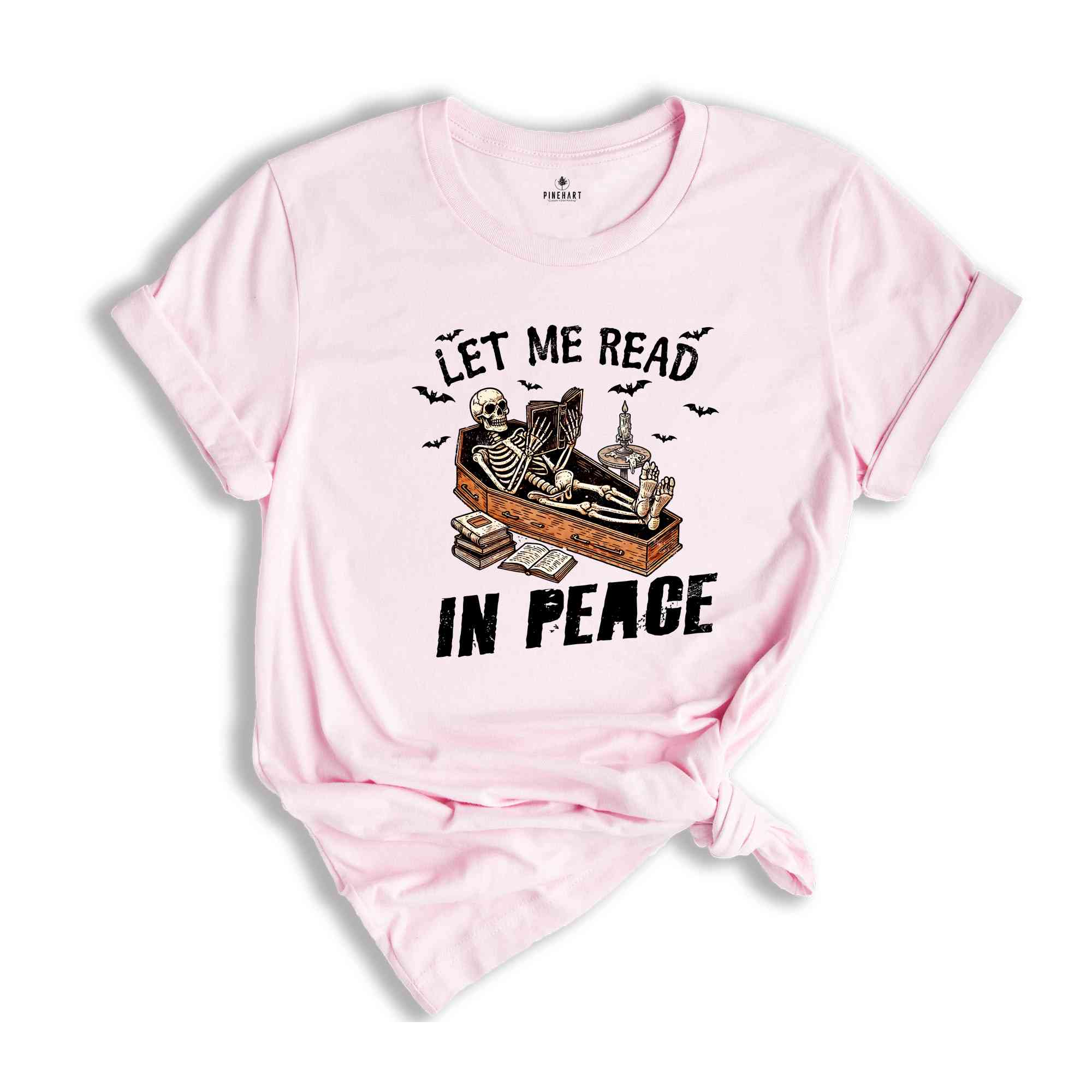 Let Me Read In Peace Shirt, Halloween Skeleton Shirt, Spooky Season Shirt, Horror Shirt, Funny Halloween Tee, Halloween Gift