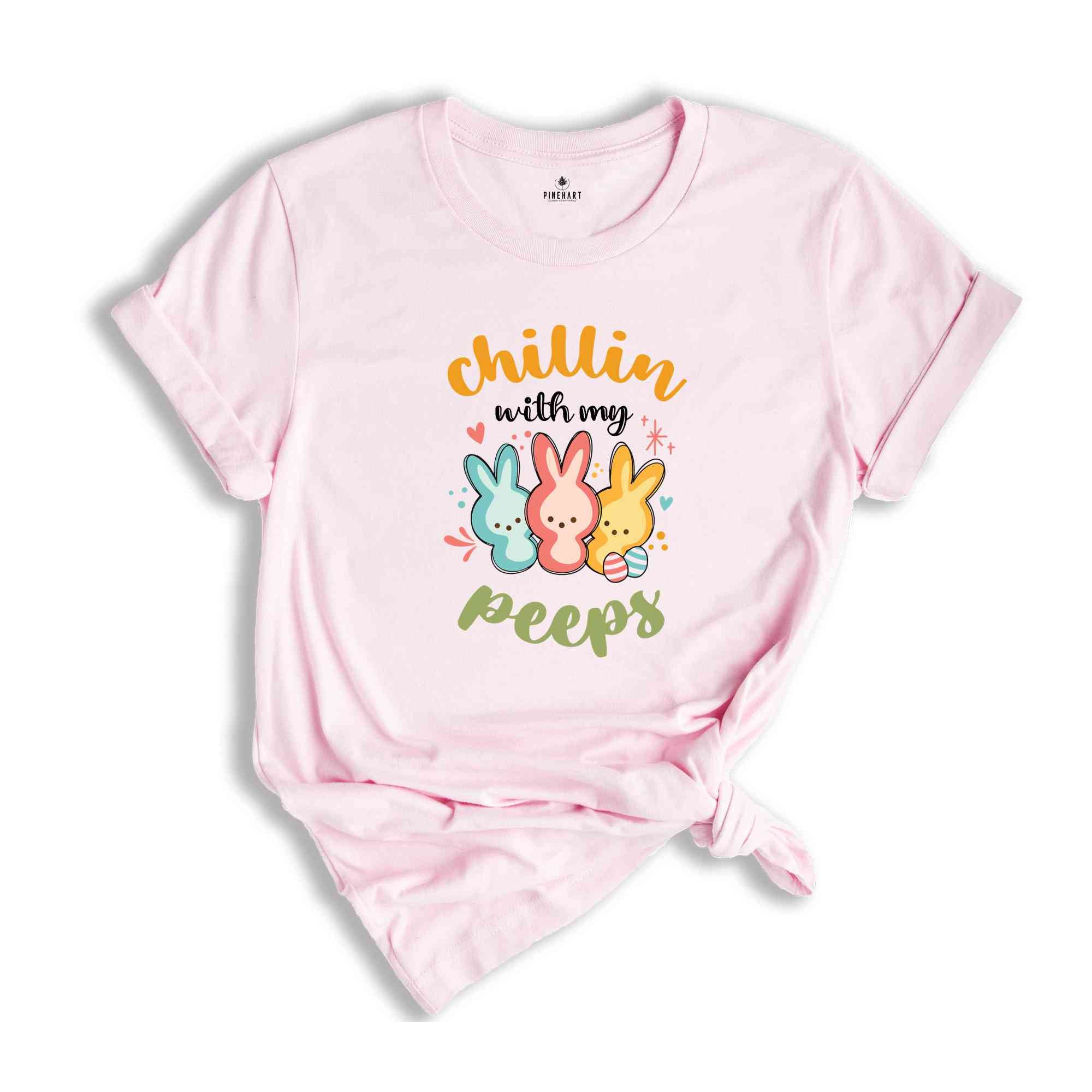 Chillin With My Peeps Shirt, Funny Bunny Shirts, Funny Easter Shirts, Easter Day Shirt, Easter Day Gifts, Easter Day Bunny Shirt