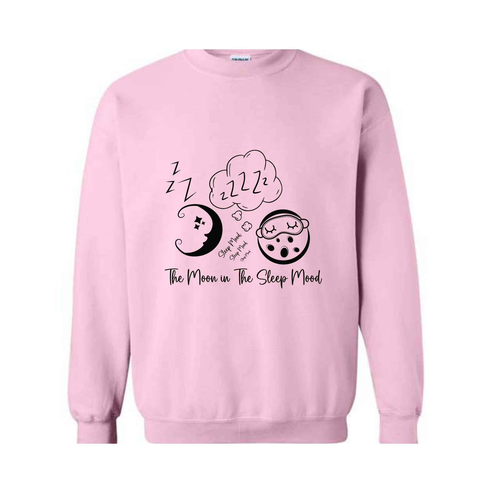 The Moon in The Sleep Mood, Moon Sweater, Good Evening Sweatshirt, Trendy Sweatshirt, Sarcastic Sweater, Funny Sweatshirt