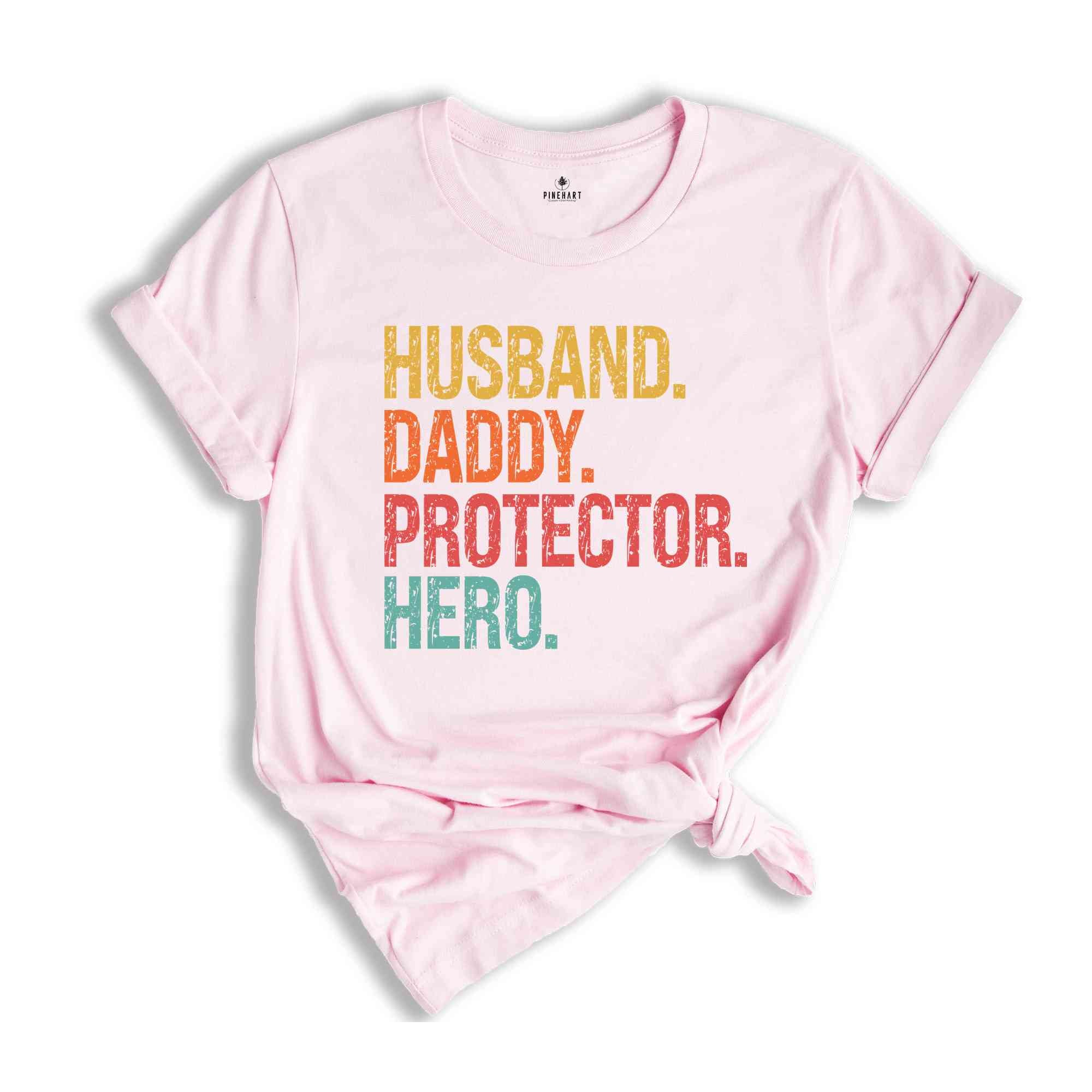 Husband Daddy Protector Hero Shirt, Father's Day Shirt, Cute Mens Gift, Gift for Father, Gift for Husband, Best Dad Shirt, Gift for Dad