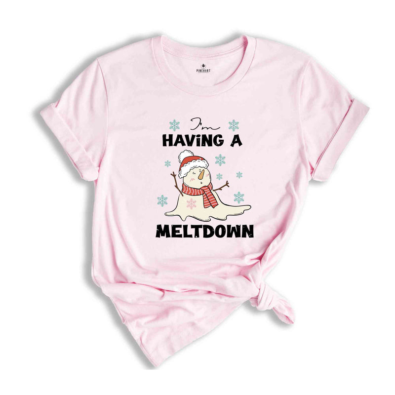 Having A Meltdown Shirt, Christmas Snowman Shirt, Funny Christmas Shirt, Winter Shirt, Christmas Gift, New Year Shirt, Holiday Shirt