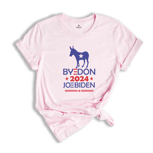 Byedon Shirt, Donkey Biden Shirt, 2024 Election Shirt, Political Shirt, Vote Shirt, President Shirt, Anti Joe Biden Shirt, Patriot Shirt