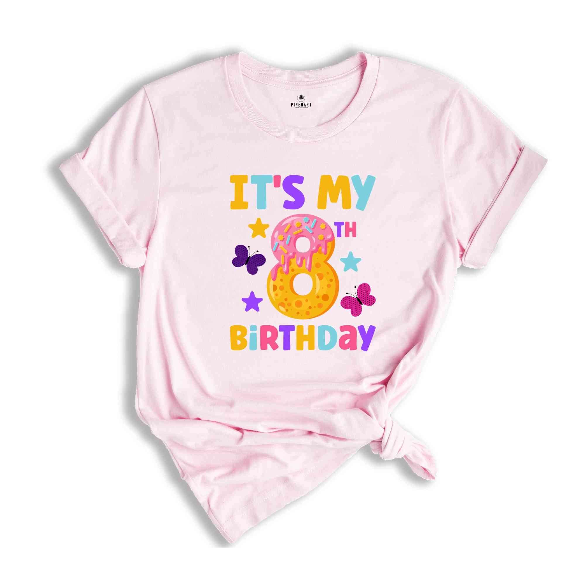 It's My 8th Birthday Toddler Shirt, Kids Birthday Shirt, Birthday Girl Shirt, Eight Year Old Shirt, Cute Birthday Shirt, Birthday Party Tee