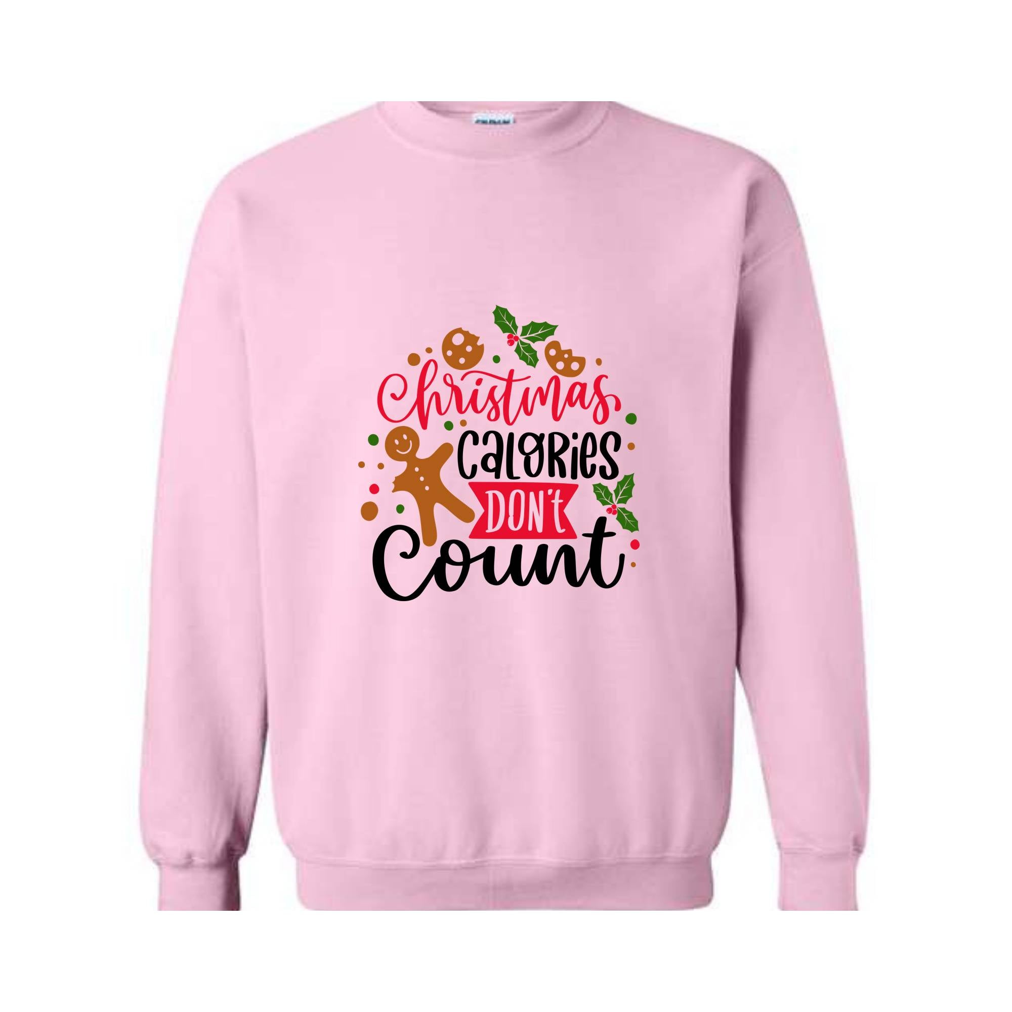 Christmas Calories Don't Count Sweathirt, Christmas Sweatshirt, Christmas Gifts, Christmas Family Sweatshirt, Christmas Sweater