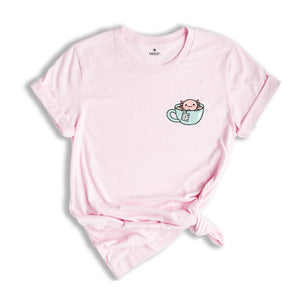 Axolotl in a Tea Cup Shirt, Axolotl Shirt, Cute Axolotl Shirt, Smiling Axolotl Shirt, Axolotl Lover Shirt, Funny Animal Shirt