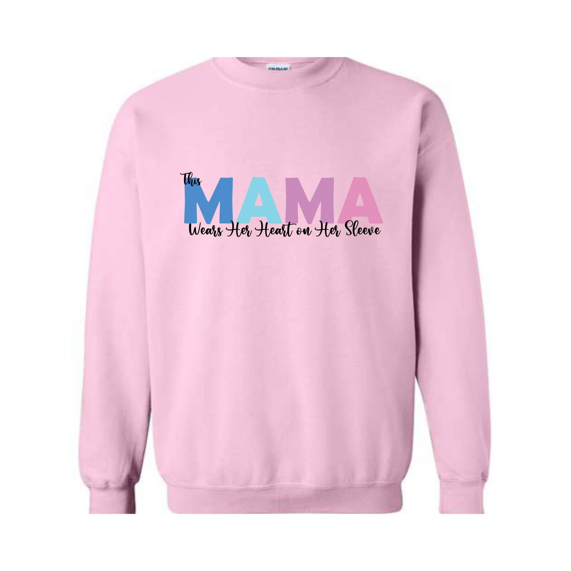 This Mama Wears Her Heart on Her Sleeve Sweatshirt, Mama Shirt, Custom Mother Sweater, Mother's Day Gift, Mother Day Hoodie