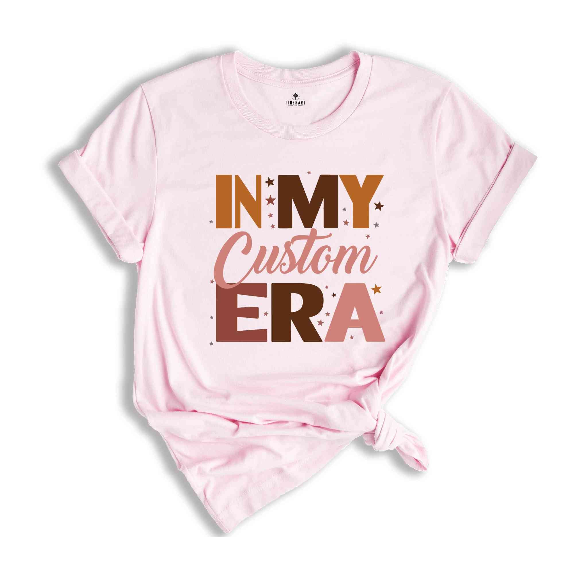 In My Custom Era Shirts, Mama Gift Shirts, Custom Text Era Shirt, Retro Custom Tee, Custom Era, Wavy Custom Era Gift, Gigi Era, Disney Era