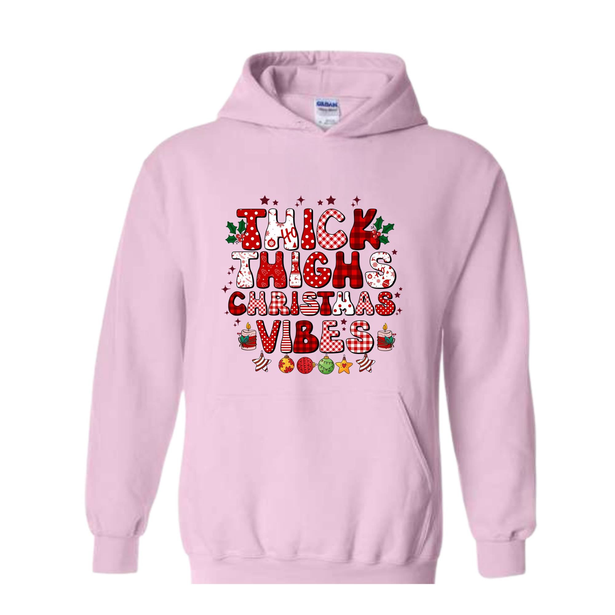 Thick Thighs Christmas Vibes hoodie, Christmas hoodie, Funny Christmas hoodie, Cute hoodie, Christmas Party Outfit, Xmas Gift