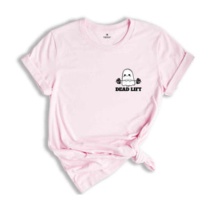 Dead Lift Pocket Shirt, Gym Halloween Shirt, Funny Gym Halloween Shirt, Fitness Lover Halloween Shirt, Ghost Halloween Shirt