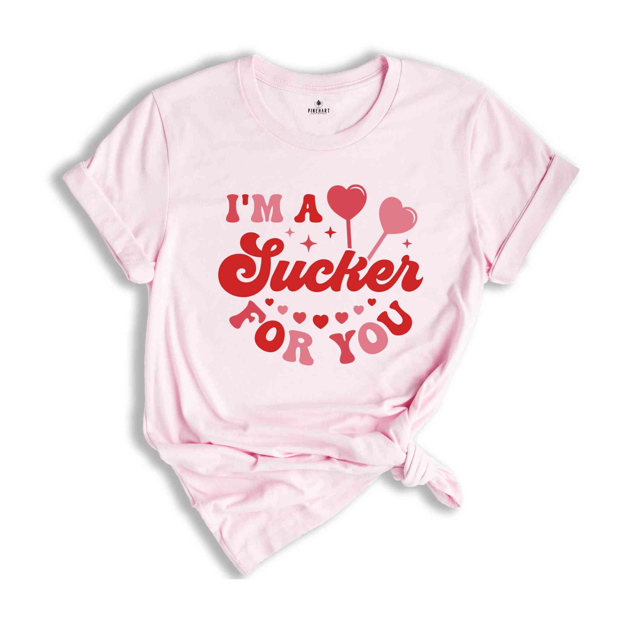 Cute Valentines I Am A Sucker For You Shirt, Valentine Day Gift, Valentines Day Couple Shirt, Valentine Clothes, Love Shirt