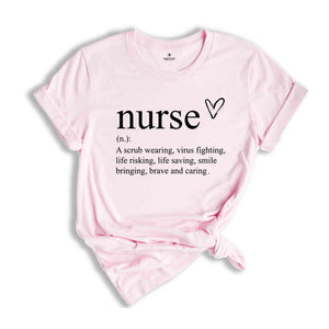 Nurse Definition Shirt, Nursing School Shirt, Nursing Gift, Cute Nurse Shirt, Nurse Appreciation Shirt, Gift For Nurse