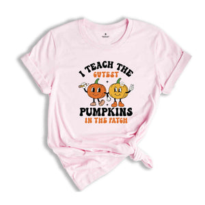 I Teach The Cutest Pumpkins In The Patch Shirt, Teacher Halloween Shirt, Retro Pumpkins Shirt, Fall Teacher Shirt, Halloween Shirt