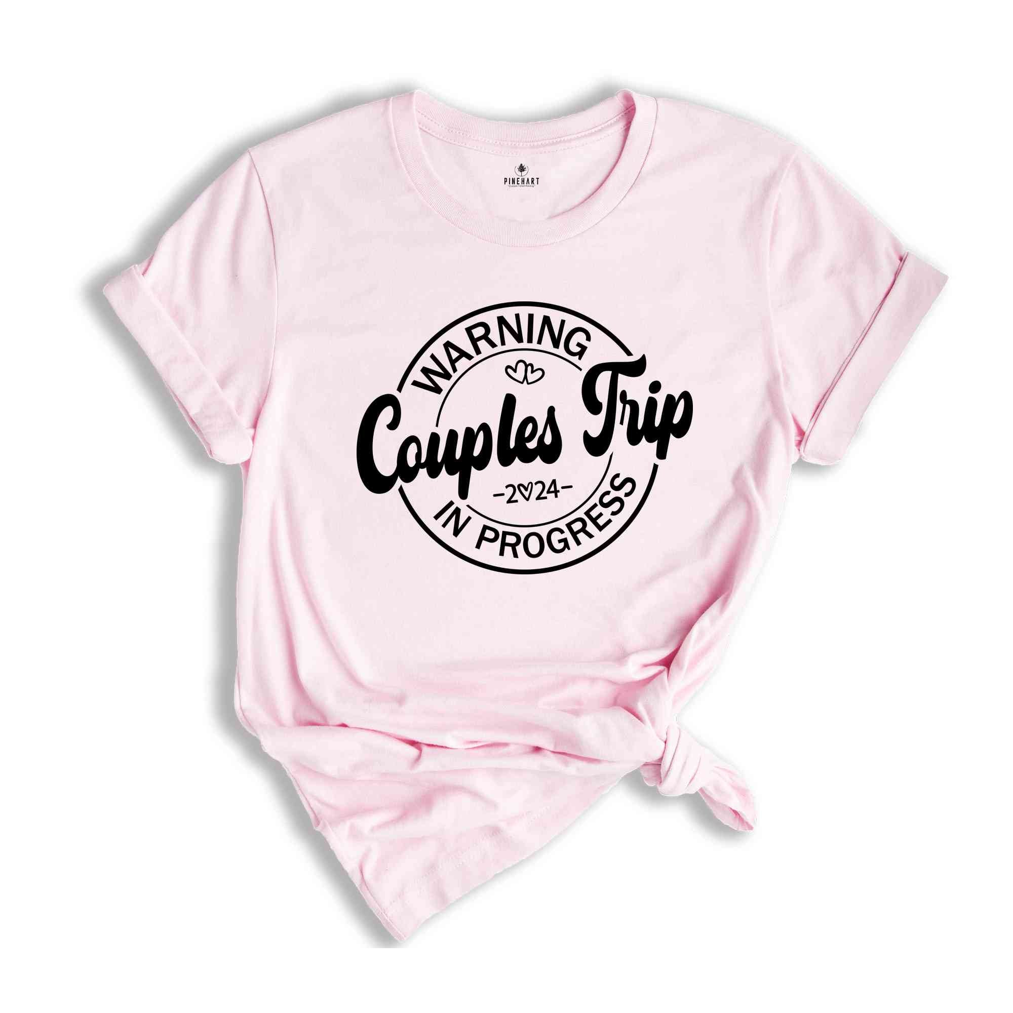 Warning Couples Trip Shirt, Couple Shirt, Vacation Shirt, Trip Shirt, Couples Vacation Graphic Tee, Couples Matching Shirt, Gift For Couple