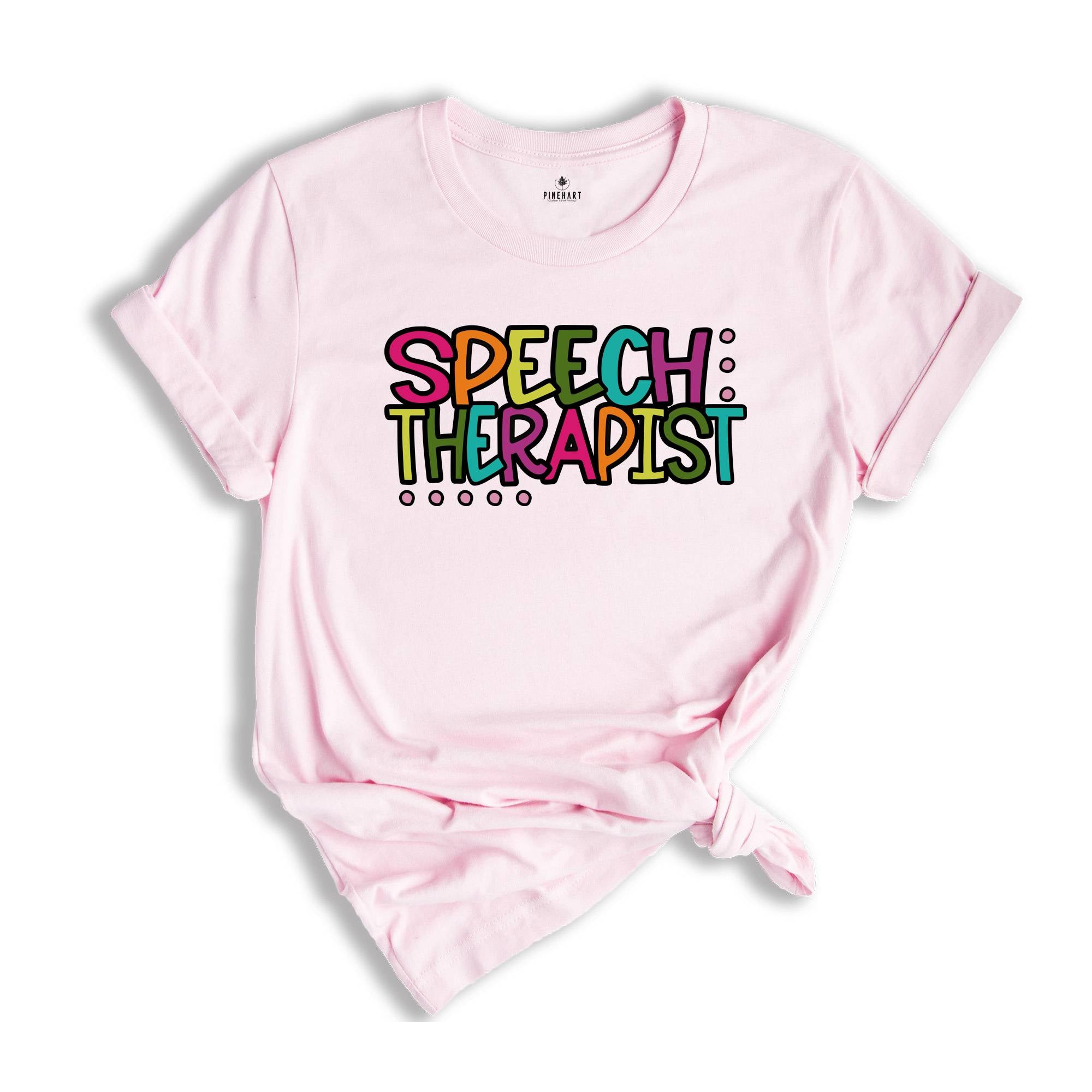 Colorful Speech Therapist Shirt, Speech Language Pathologist Shirt, Therapist Shirt, Gift For Therapist, SLP Sweatshirt