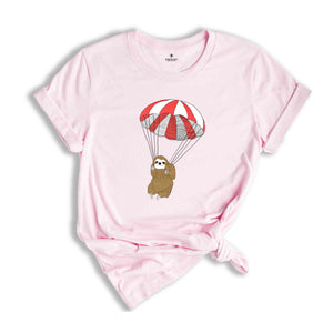 Parachuting Sloth Shirt, Funny Sloth Shirt, Sloth Goose Shirt, Girlfriend Shirt, Sloth Lover Shirt, Funny Sarcasm