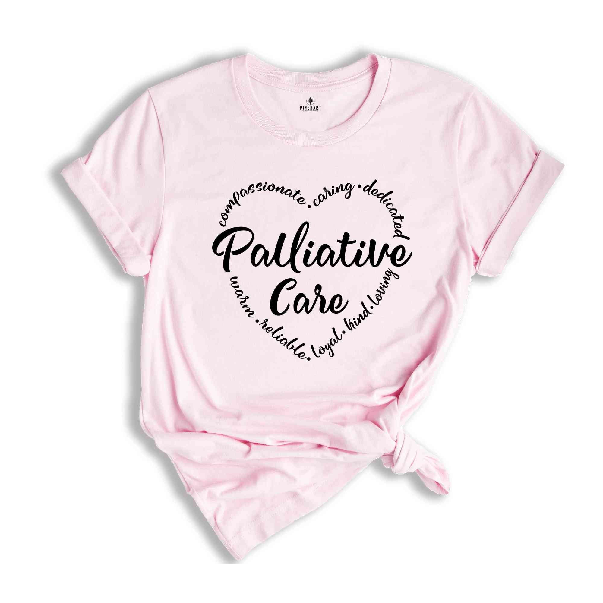 Palliative Care Shirt, Palliative Medicine T-Shirt, Palliative Care Shirt, Palliative Care Doctor, Nurse Shirt, Palliative Care Nurse