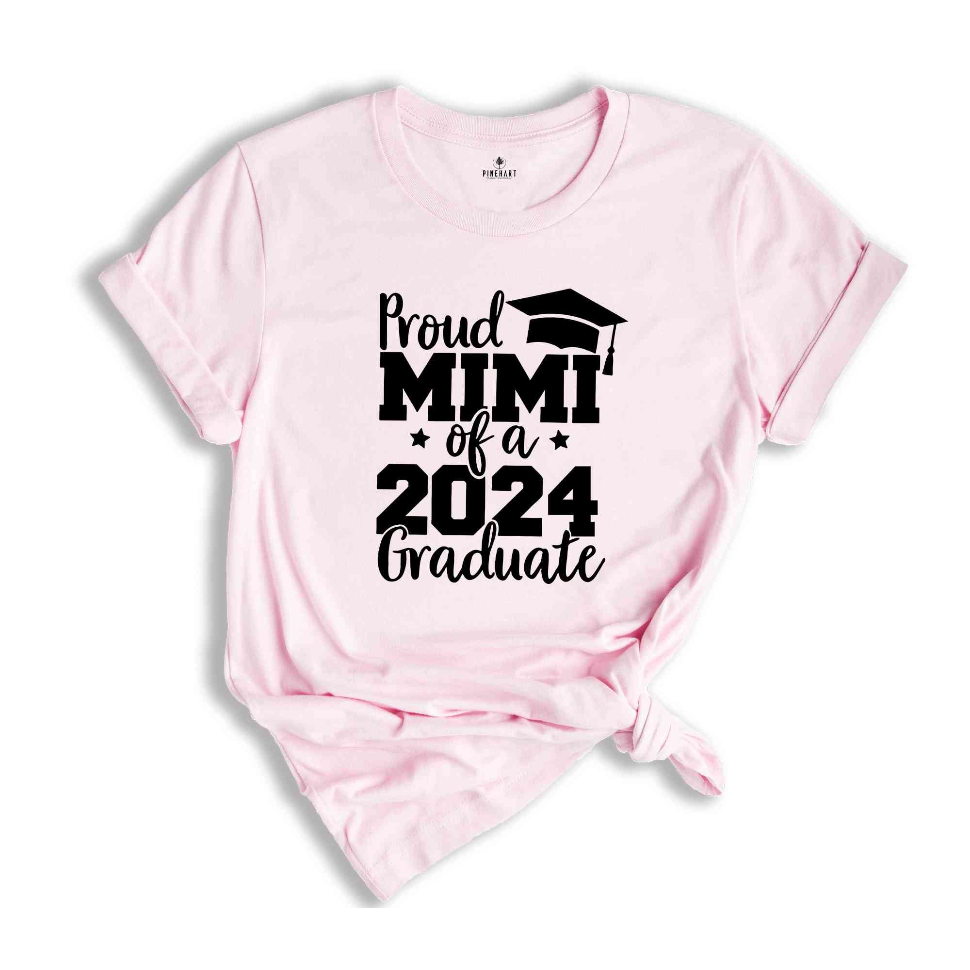 Proud Mimi of A 2024 Graduate Shirt, Graduate Grandma Shirt, Proud Mimi of A 2024 Graduation Gift, Graduation Shirt, Senior Graduation Shirt