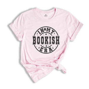 In My Bookish Era Shirt, Book Lover Gift, Librarian T-Shirt, Cute Bookish Reader Shirt, Bookworm Shirt, Reading Shirt, Bookish Shirt