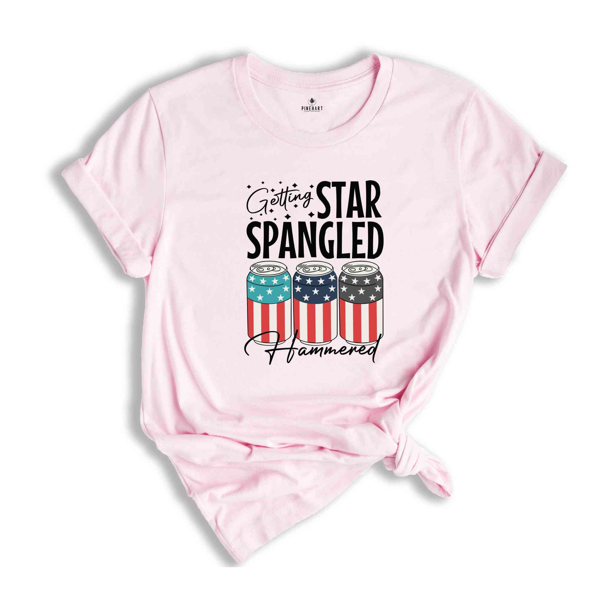 Getting Star Spangled Hammered T-Shirt, Independence Day Shirt, 4th Of July Shirt, Funny July 4th Shirt