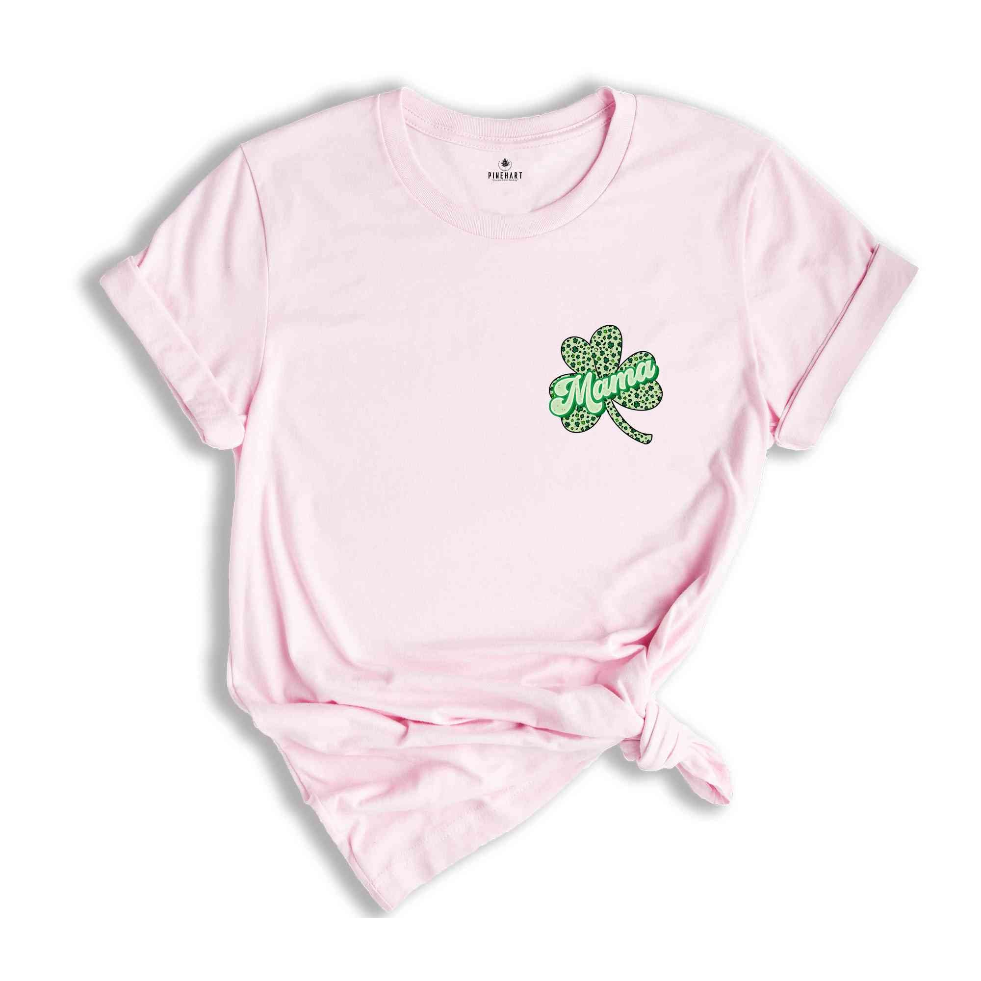 St. Patricks Day Mama Shirt, Shamrock Shirt, St.Paddys Day Shirt, Irish T-Shirt, Lucky Mama Shirt, St. Patricks Day Gift