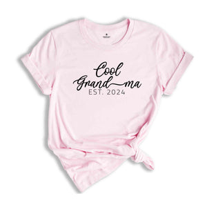 Cool Grandma EST. 2024 Shirt, Grandma Shirt, Gift for Grandma, Mother’s Day Gift, Gift for Mom, Mother’s Day Shirt, Cool Nana Shirt