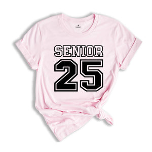 Senior 2025 T-Shirt, Graduation 2025 Shirt, Senior Shirt, Graduation Shirt, Class of 2025, Class of Shirts, Grad Of 2025 Shirt