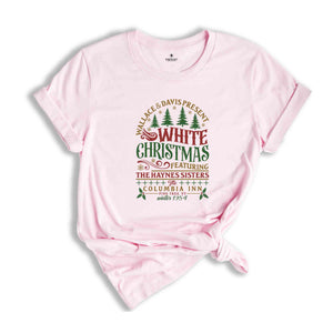 White Christmas Movie Shirt, The Haynes Sisters Shirt, Christmas Holiday Shirt, White Christmas 1954 Shirt, Christmas Shirt, Christmas Tree