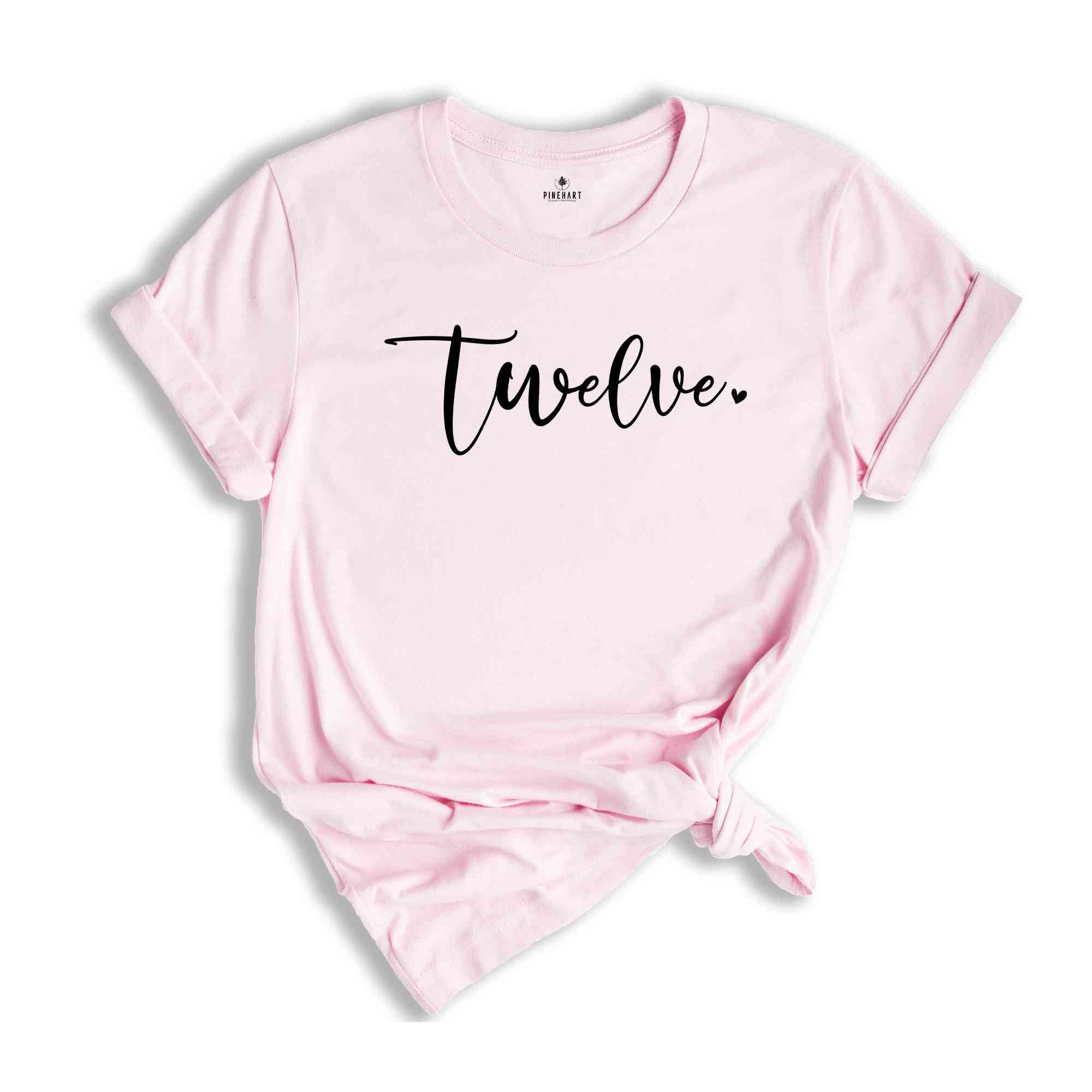 Twelve Birthday Shirt Girl, 12 Year Old Birthday Gift, Twelve Birthday Gift, Birthday Party Shirt, Twelve Year Old Birthday Shirt