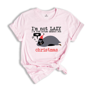 Christmas Penguin Shirt, I'm not Lazy Shirt, Funny Penguin T-Shirt, Penguin Shirt, Christmas Gift, Christmas Sweatshirt, Holiday Shirt