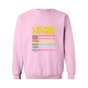 I'm Their Father Sweatshirt, Custom Dad With Kids Names, Father , Gift For Dad, Personalized Fathers , Custom Name