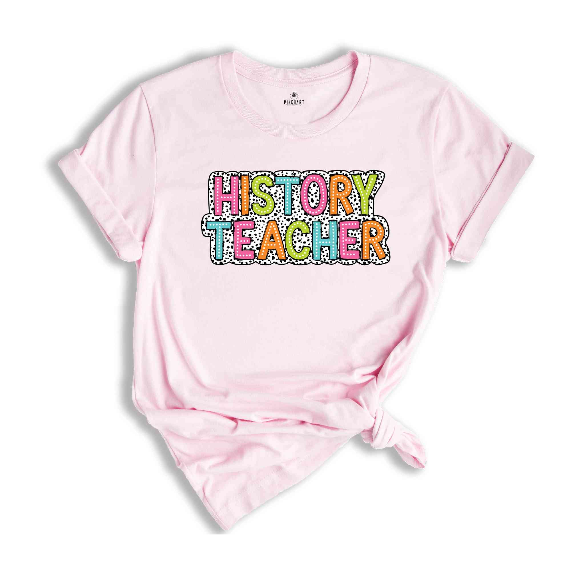 History Teacher Shirt, Teacher Gift, Cute Teacher Shirt, Teacher Life Shirt, Teaching Shirt, Gift For Teacher, Back To School Shirt