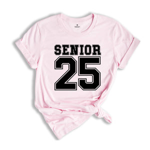 Senior 2025 T-Shirt, Graduation 2025 Shirt, Senior Shirt, Graduation Shirt, Class of 2025, Class of Shirts, Grad Of 2025 Shirt