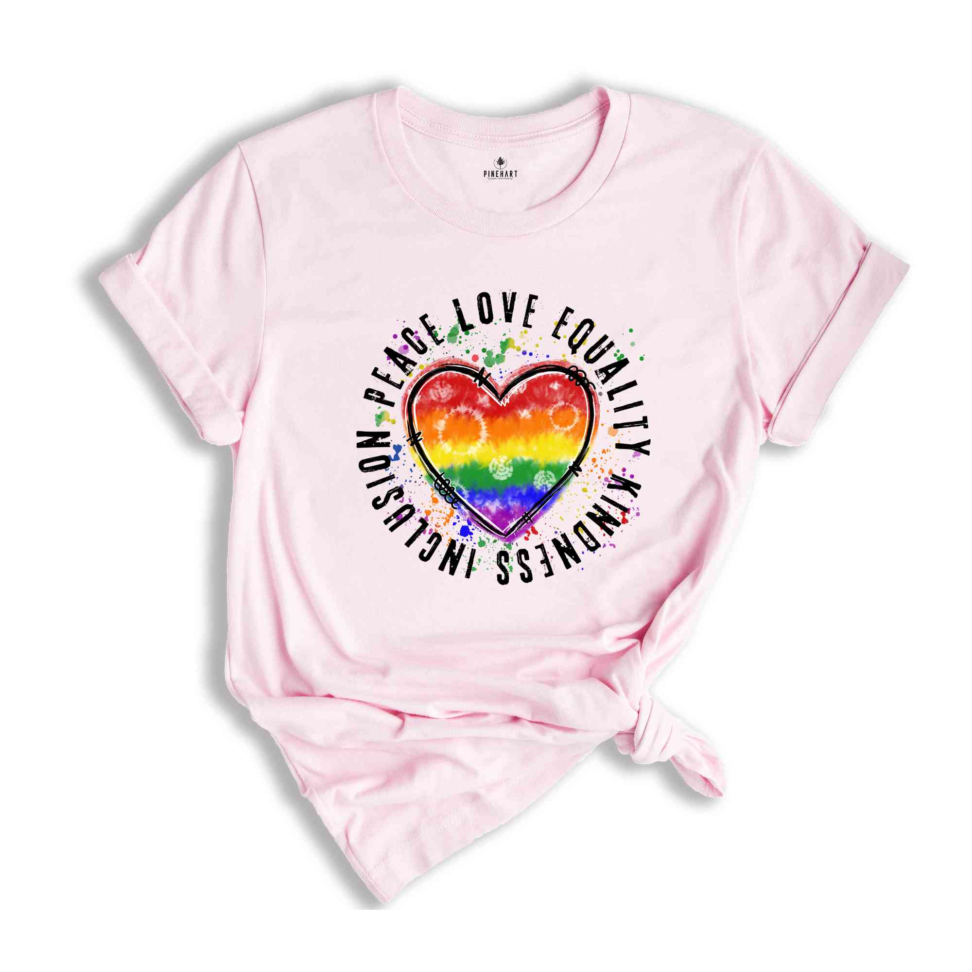 Peace Love Equality Kindness Inclusion Shirt, LGBT Heart Shirt, Rainbow Heart Shirt, Pride Month Shirt, Pride Support Tee, Queer Shirt