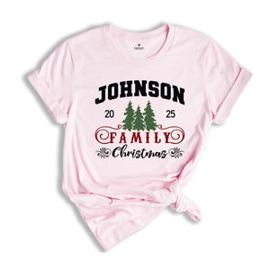 Custom Family Christmas Shirt, Matching Family Christmas Shirt, Personalized Family Name Christmas Shirt, Christmas Shirt, Family Shirt