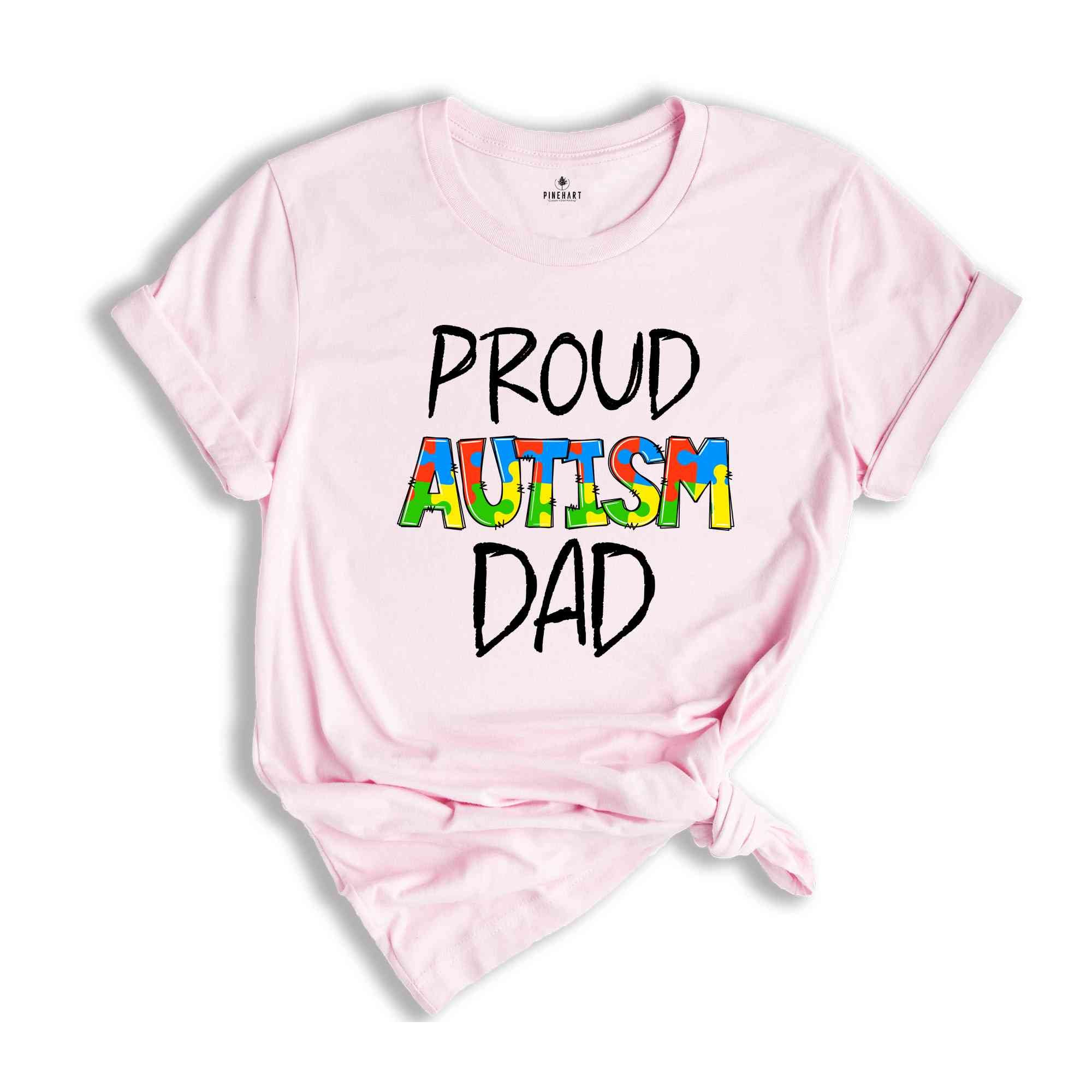 Proud Autism Dad Shirt, Autism Awareness Shirt, Autistic Pride Shirt, Dad Shirt, Autism Day Shirt, Autism Puzzle Shirt