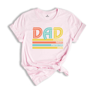 Dad Husband T-Shirt, Protector Hero Shirt, Father's Day Gifts, Father's Day Shirt, Dad Birthday Gifts