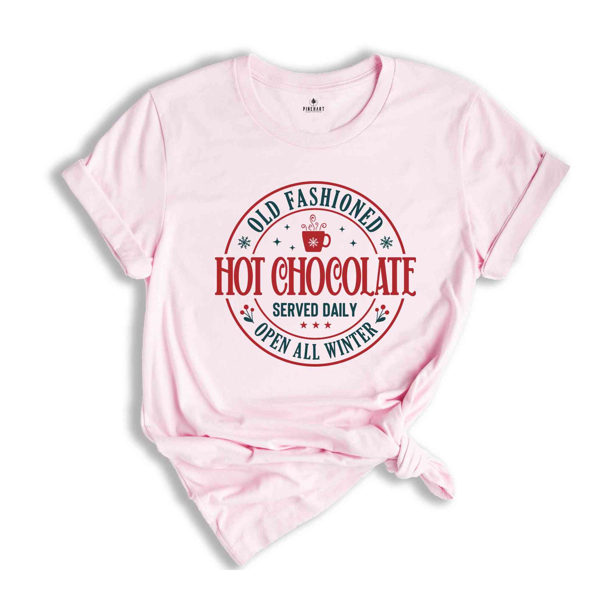 Old Fashioned Hot Chocolate Shirt, Hot Cocoa Christmas Shirt, Cute Christmas Shirt, Christmas Gift, Coffee Lover Shirt, Hot Chocolate Shirt