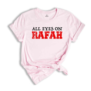 All Eyes On Rafah Shirt, Gaza Palestine T-shirt, Palestine Will Be Free Shirt, Palestine Shirt, Free Palestine Tshirt