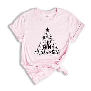 Freude Hoffnung Liebe Frieden Weihnachten T-Shirt, German Christmas Shirt, Christmas Tree Tee, Family Christmas Gift