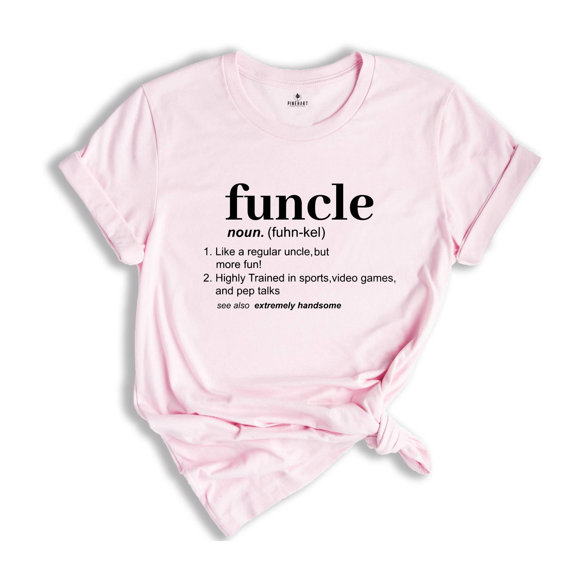 Funcle Shirt, Funny Uncle Gift, Gift For Uncle, Favorite Uncle Gift, Uncle Shirt, Uncle Gift, Uncle Apparel, Father Days Shirt, Cool Uncle