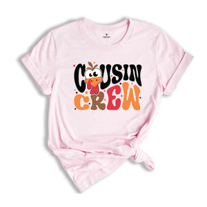 Cousin Crew Thanksgiving T-Shirt, Matching Thanksgiving Shirts, Family Shirts, Autumn Tee, Thanksgiving Dinner Matching Shirts