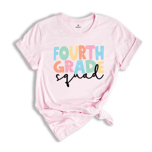 Fourth Grade Squad T-Shirt, 4th Grade Teacher Shirt, Back To School Shirt, Teacher Appreciation Gift, School Shirt