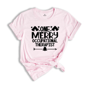 One Merry Occupational Therapist Shirt, Christmas OT Gift, Christmas Gift, OT Shirt, Funny Xmas Shirt, Holiday Shirt, Therapist Shirt