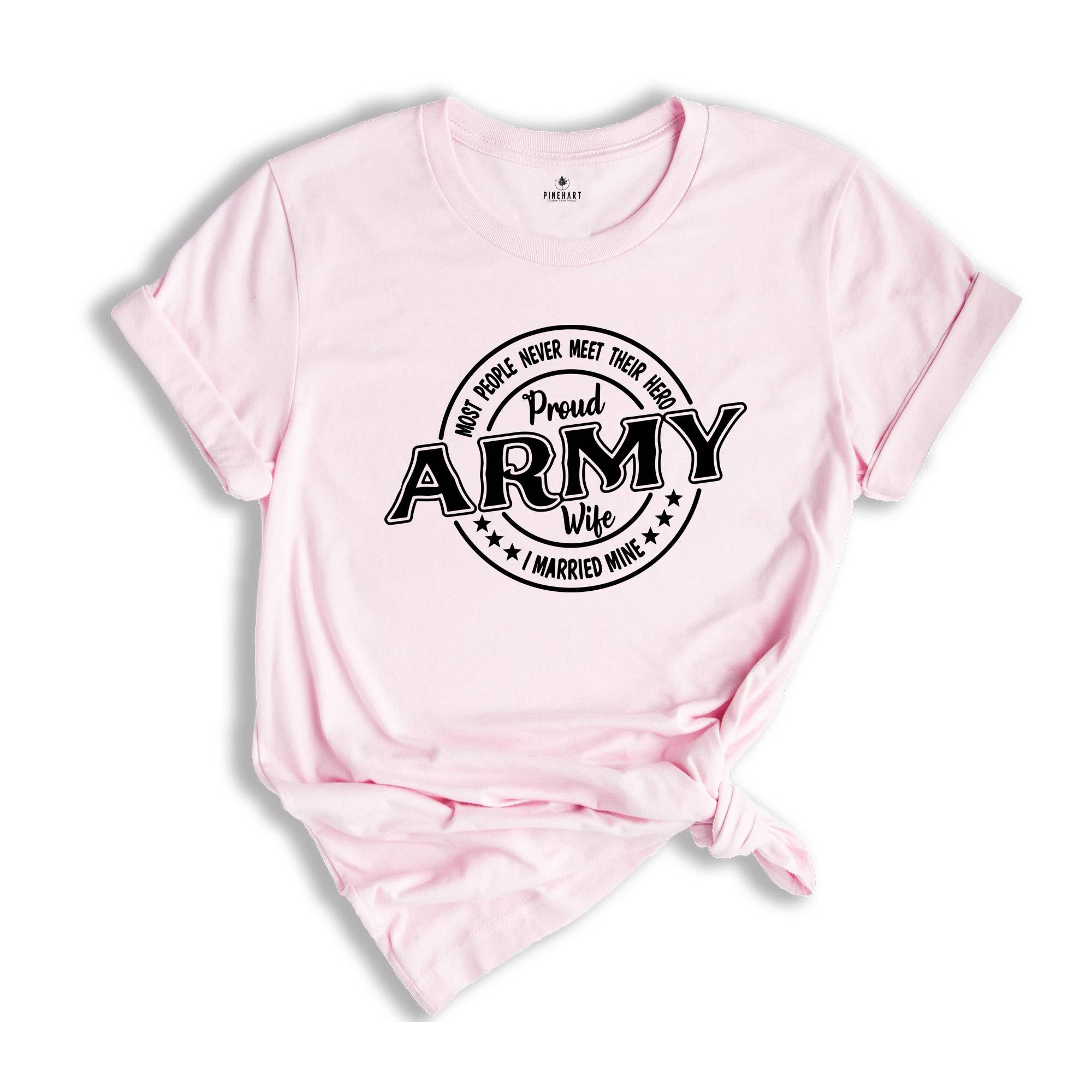 Proud Army Wife Shirt, Gift For Army Wife, Military Wife Shirt, Military Mom Shirt, Proud Army Mom Shirt, Army Wife Sweatshirt