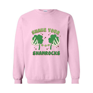 Shake Your Shamrock Sweatshirt, Funny St Paddy's Day Sweatshirt, Shake Your Shamrock Shirt, Cute Saint Patrick's Day Sweatshirt for Women