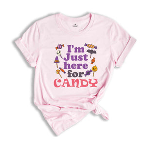 I'm Just Here for Candy Shirt, Cute Halloween Shrit for Grandkids, Cute But Spooky Halloween Shirt