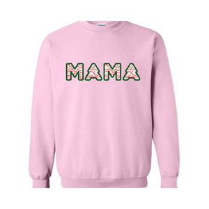 Christmas Mama Sweatshirt, Christmas Hoodie, Mama Sweatshirt, Tree Cake Mama Hoodie, Christmas Gift, Mom Hoodie, Funny Mom Tee