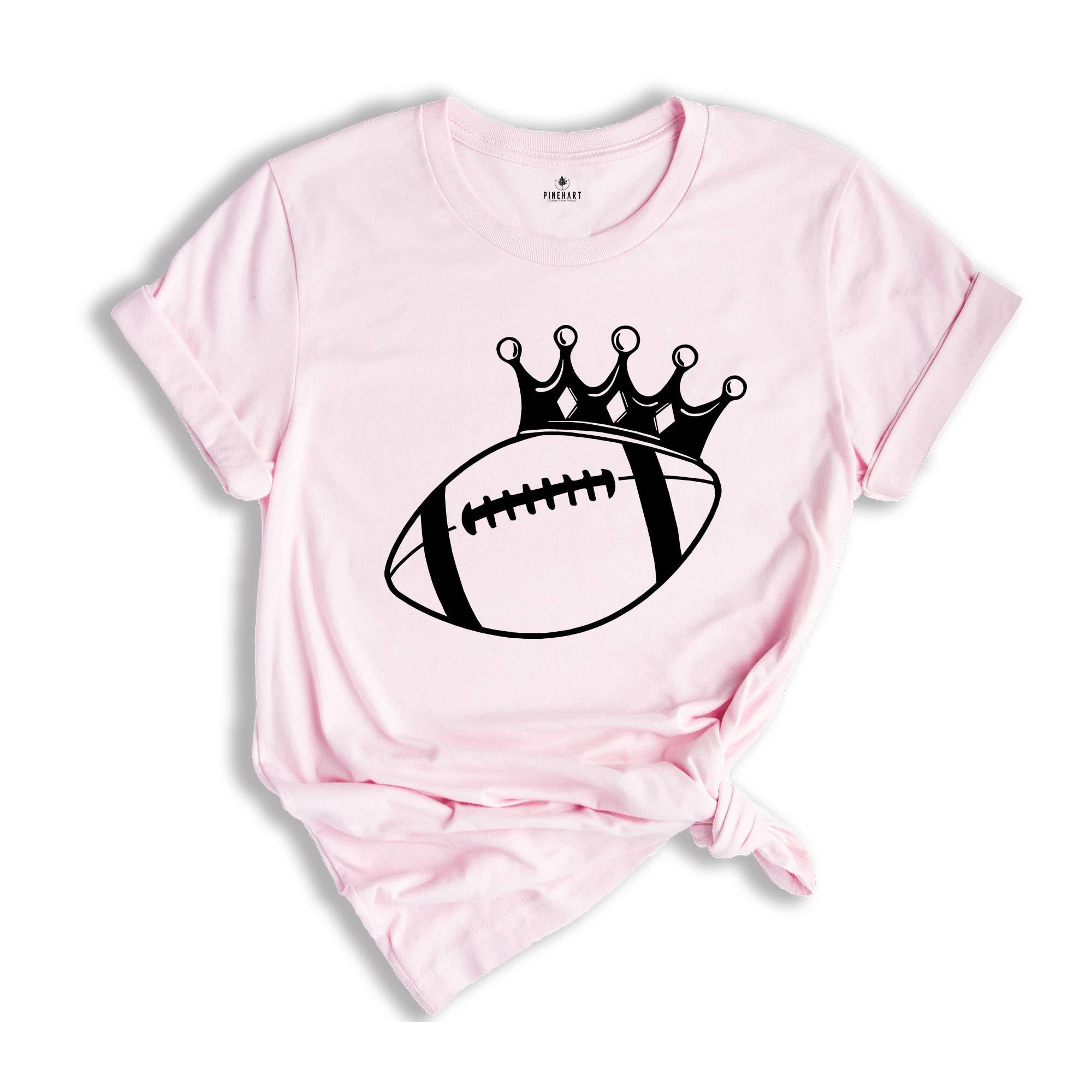 Football King Shirt, King Sport Shirt, Game Day Shirt, Football Crown Shirt, Football Season Shirt, Football Fan Shirt